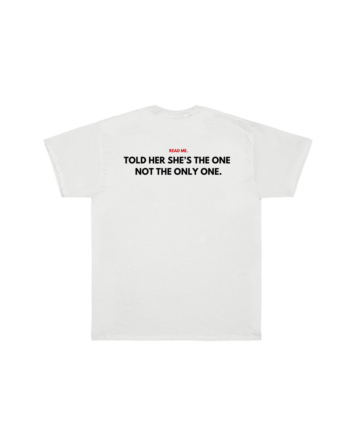 Read Me Middle The One T-shirt