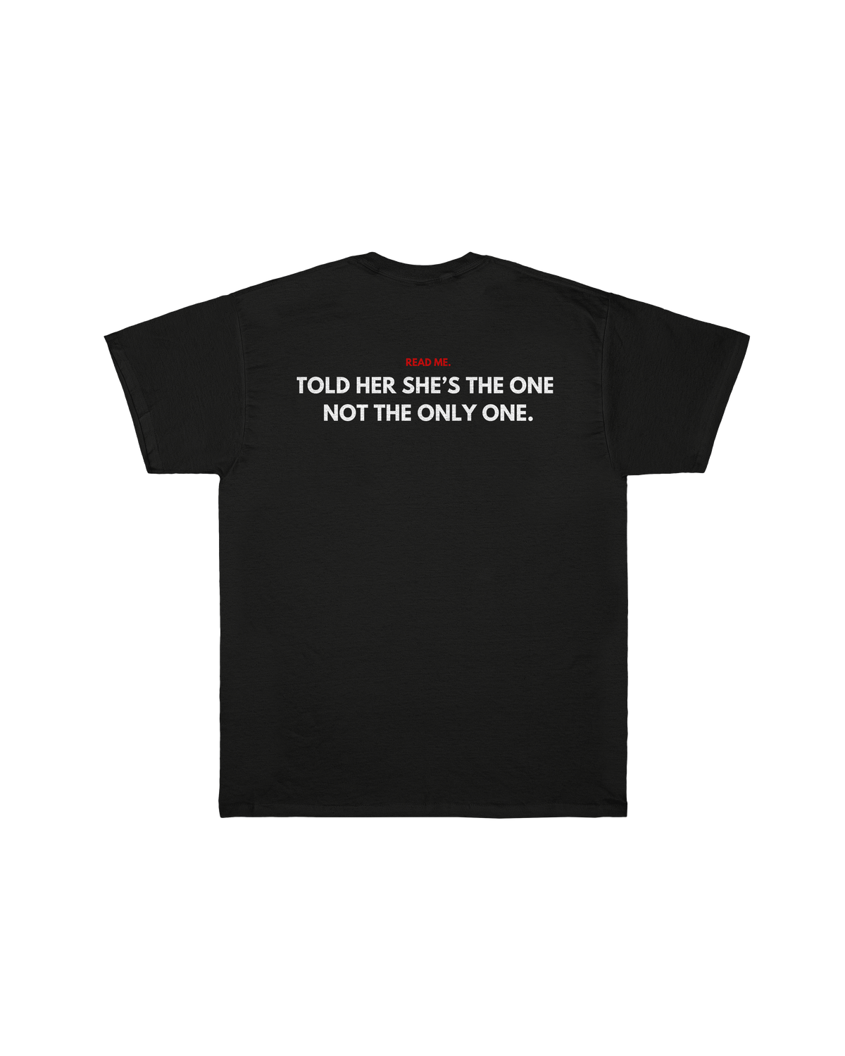 Read Me Middle The One T-shirt
