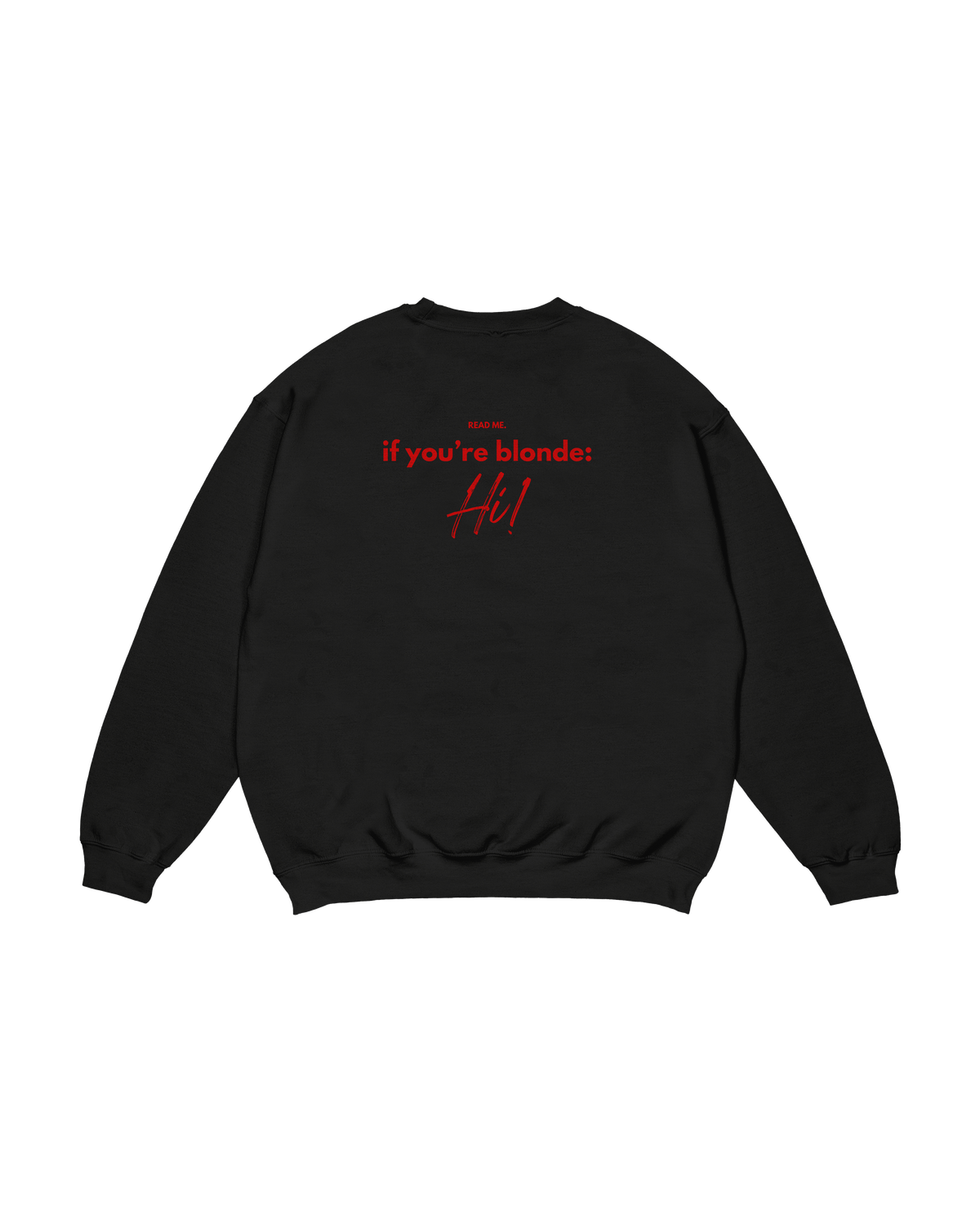 Crewneck Read Me Blonde