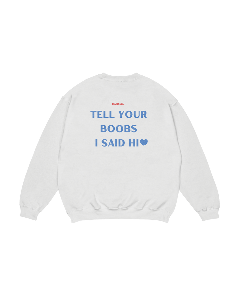 Crewneck Read Me Boobs