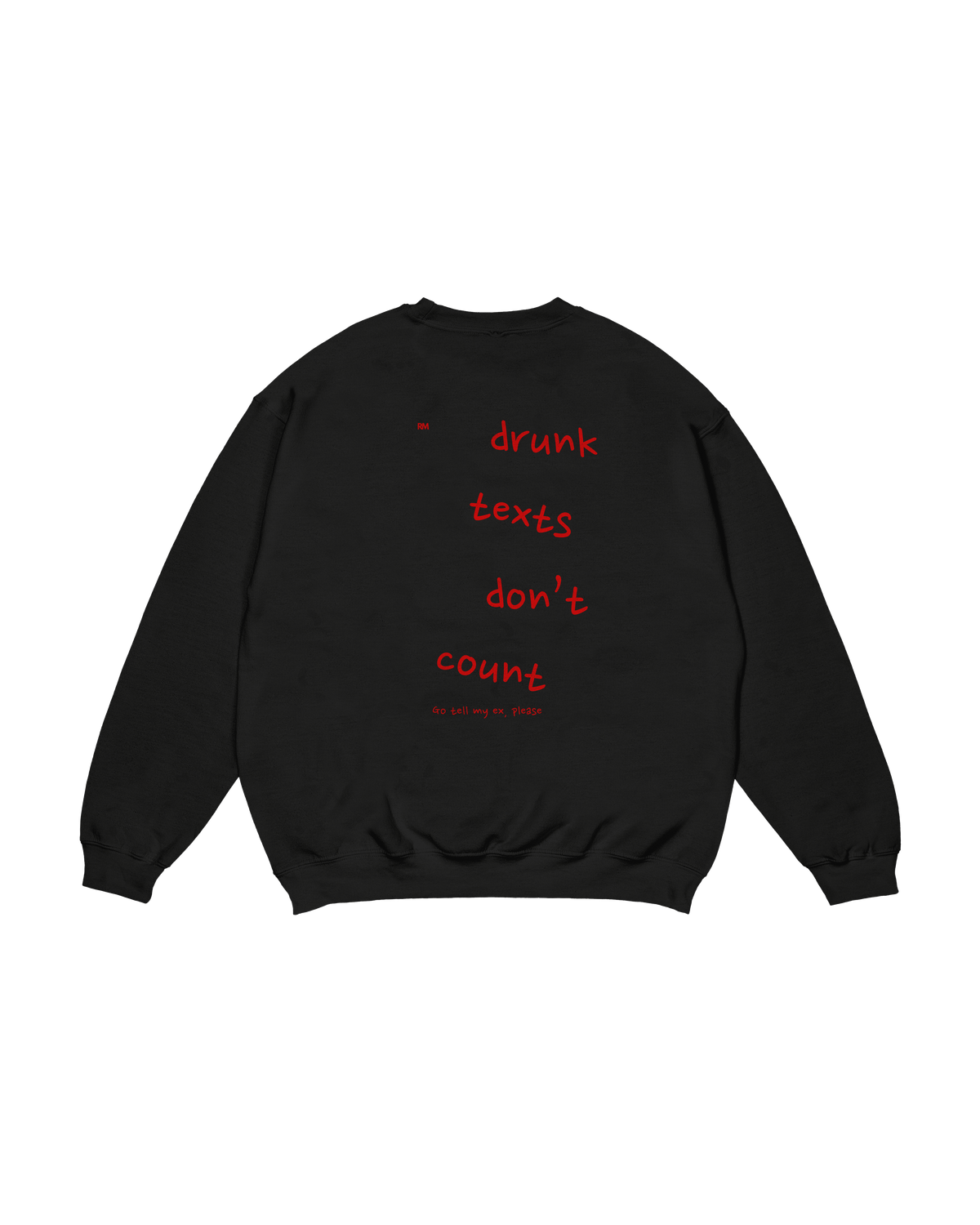 Crewneck Read Me Drunk