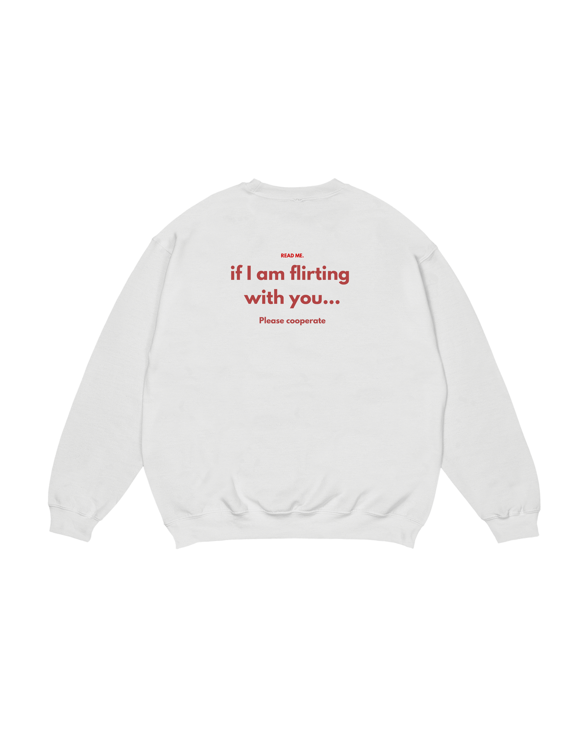 Crewneck Read Me Flirting