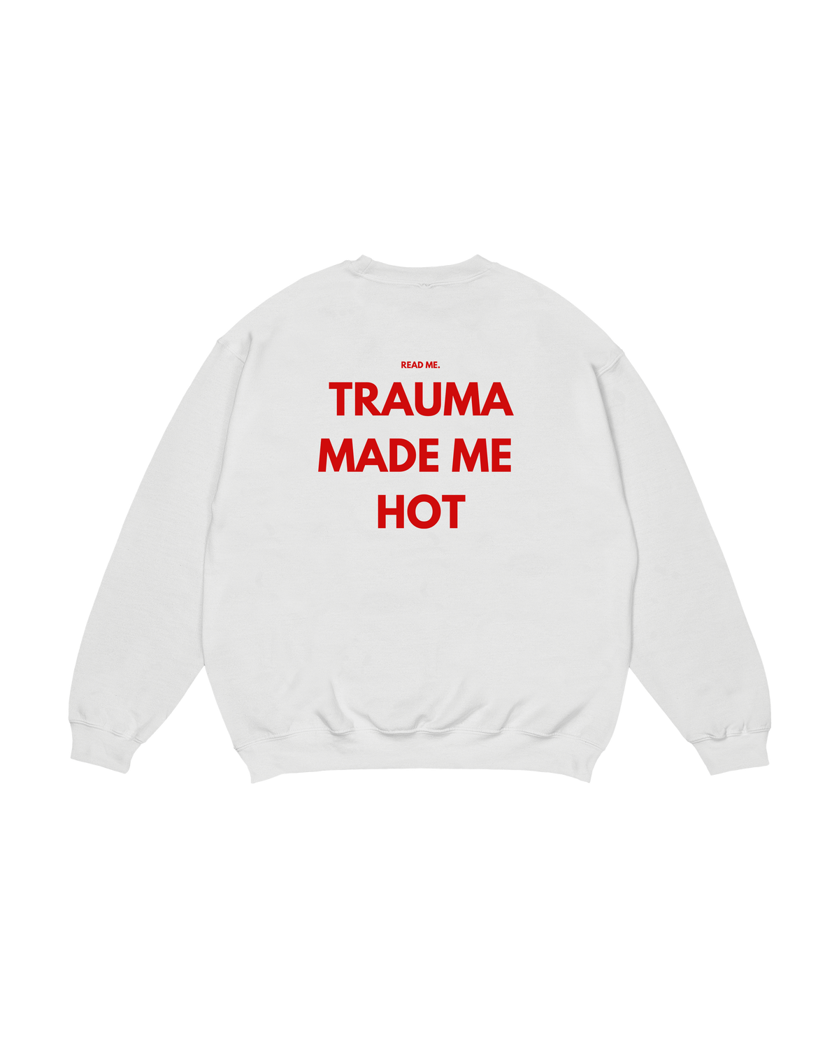 Crewneck Read Me Hot