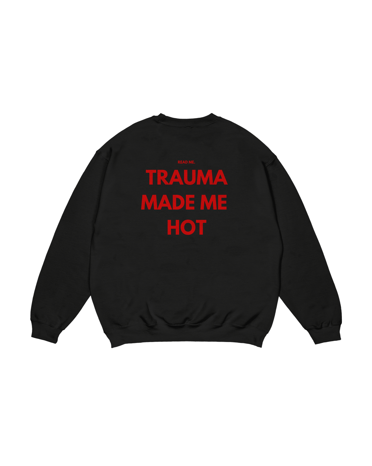 Crewneck Read Me Hot