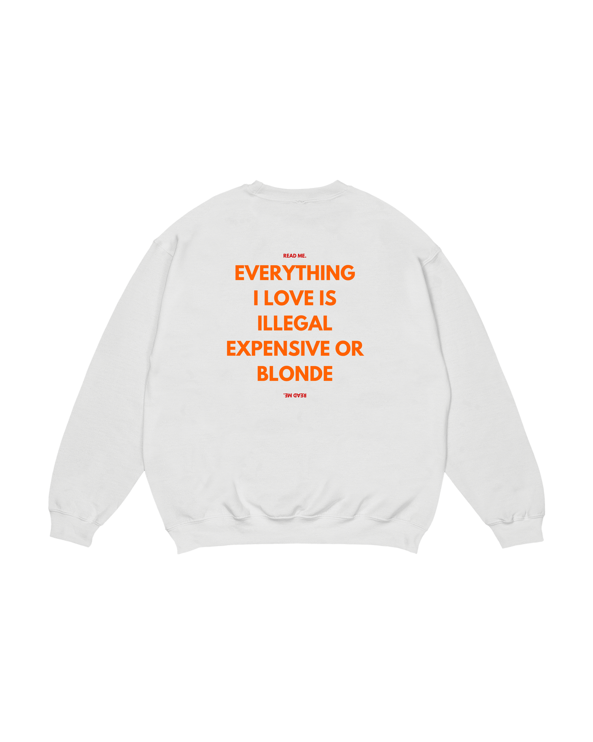Crewneck Read Me ILLEGAL