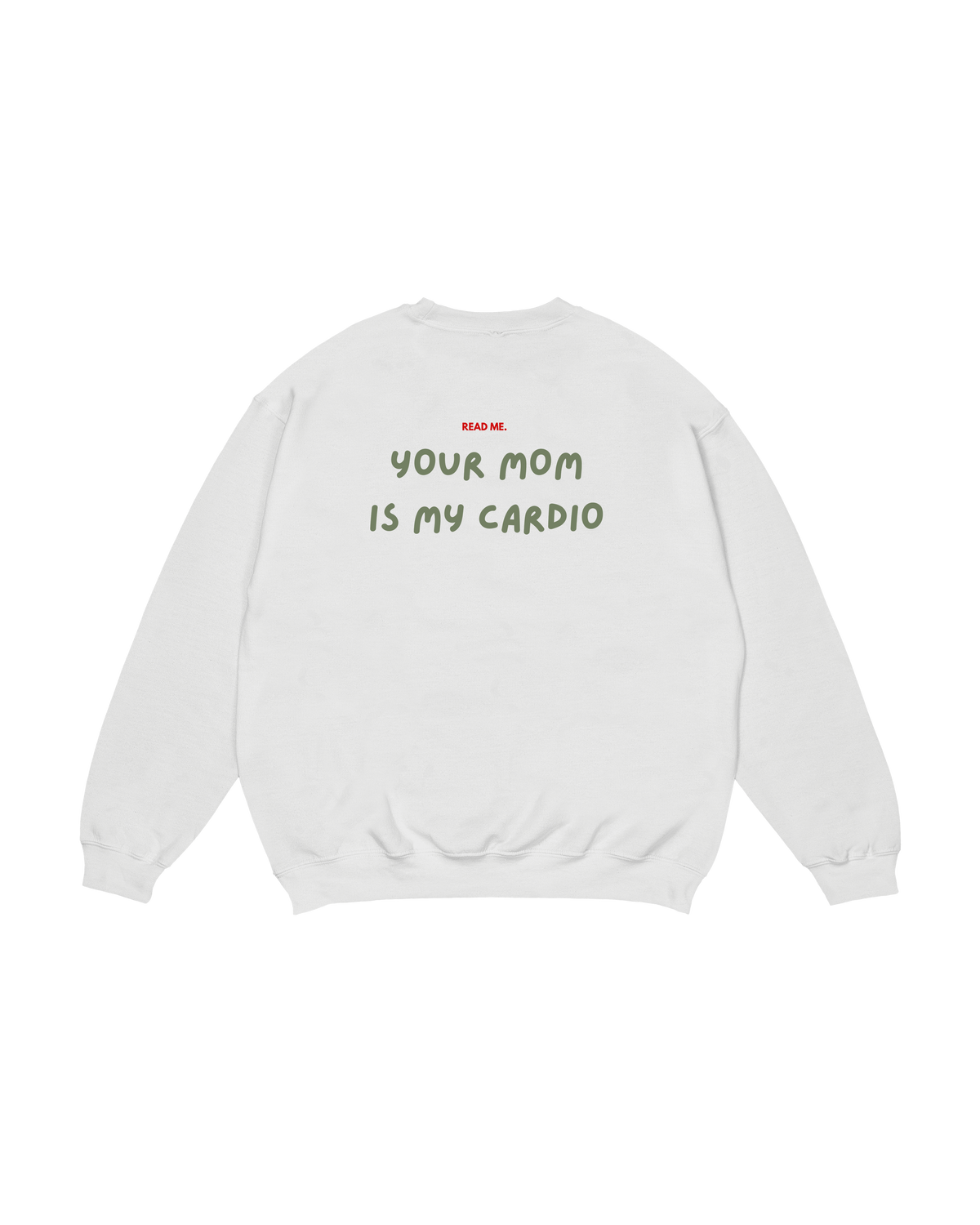 Read Me Mom Crewneck