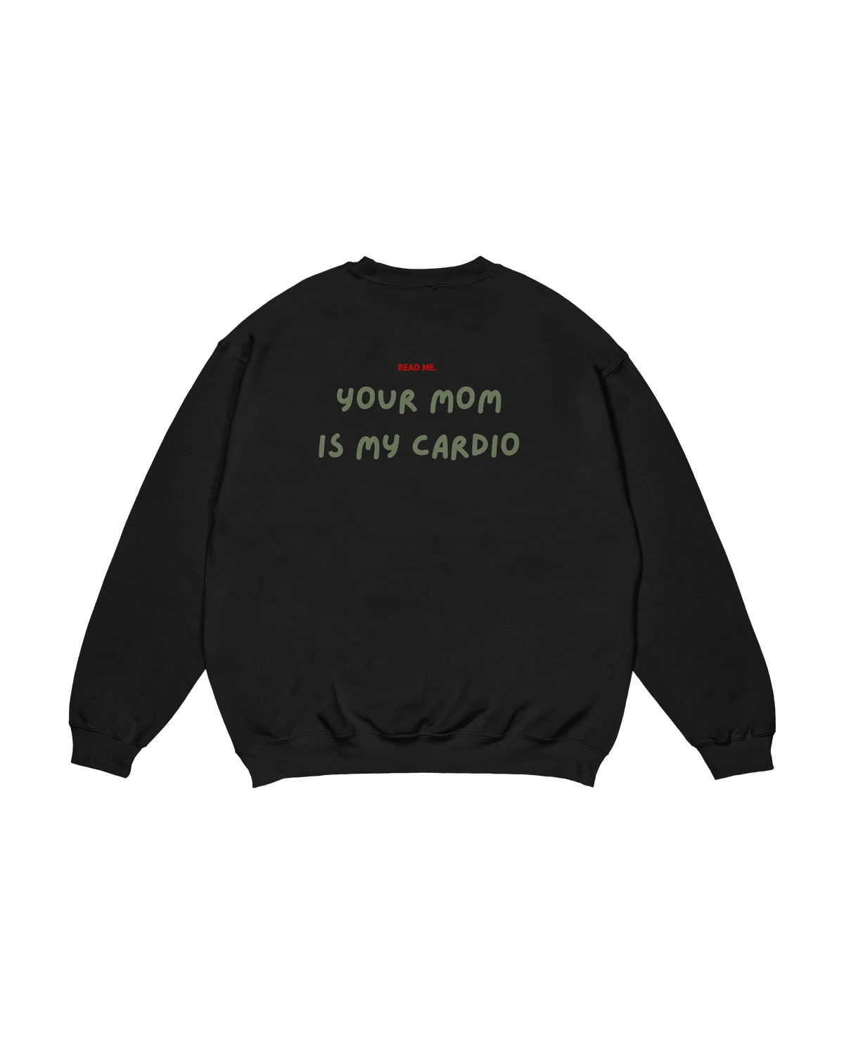 Read Me Mom Crewneck