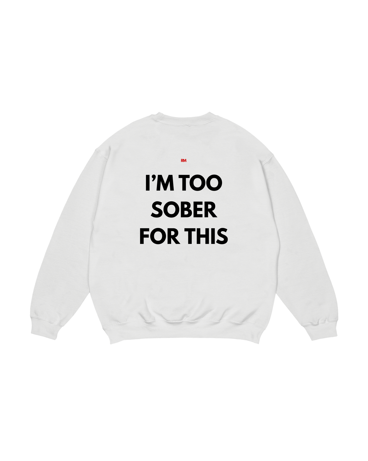 Crewneck Read Me Sober