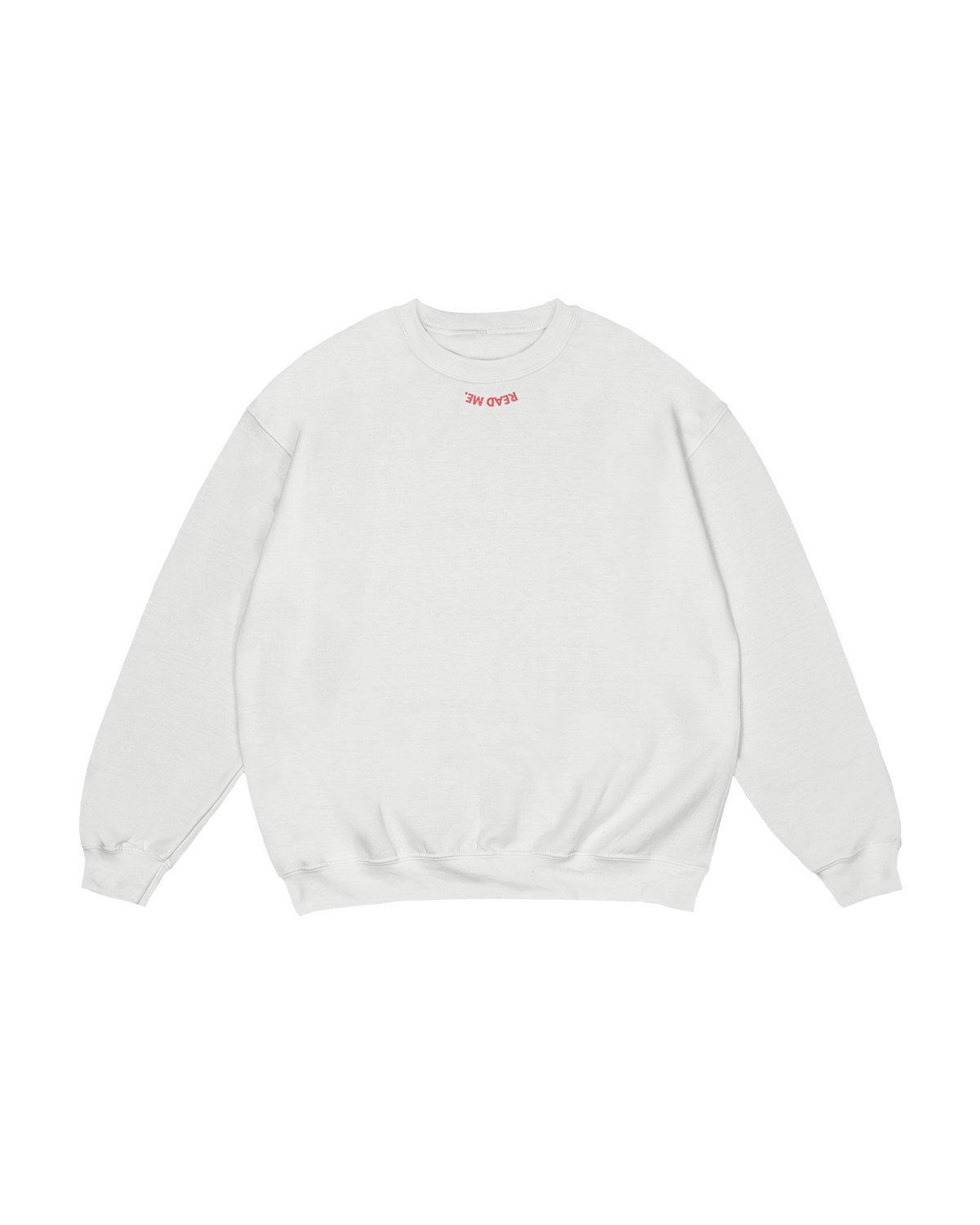 Crewneck Read Me Drunk