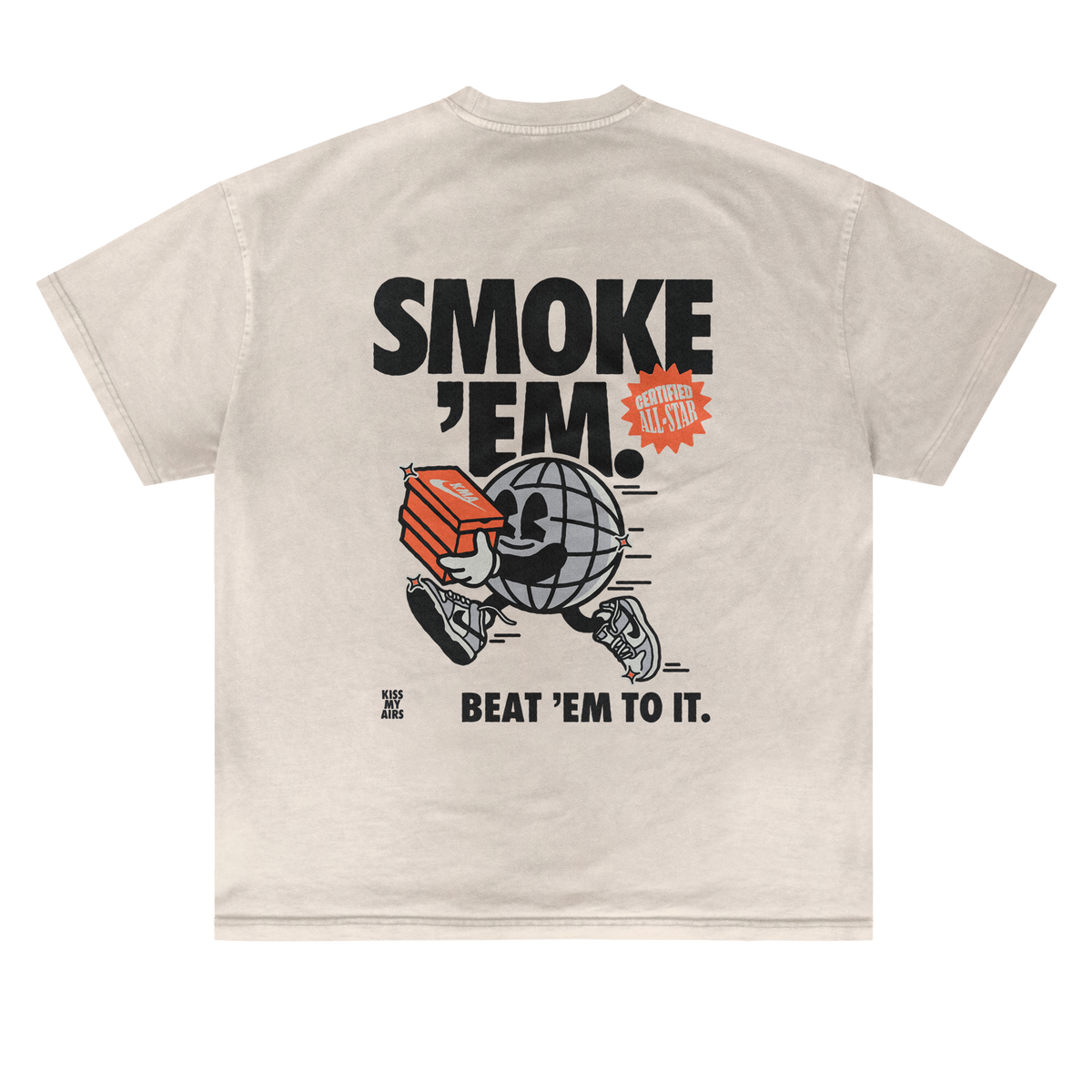 T-shirt Kiss My Airs Smoke 'Em 24H EXPRESS SHIPMENT - not for resale