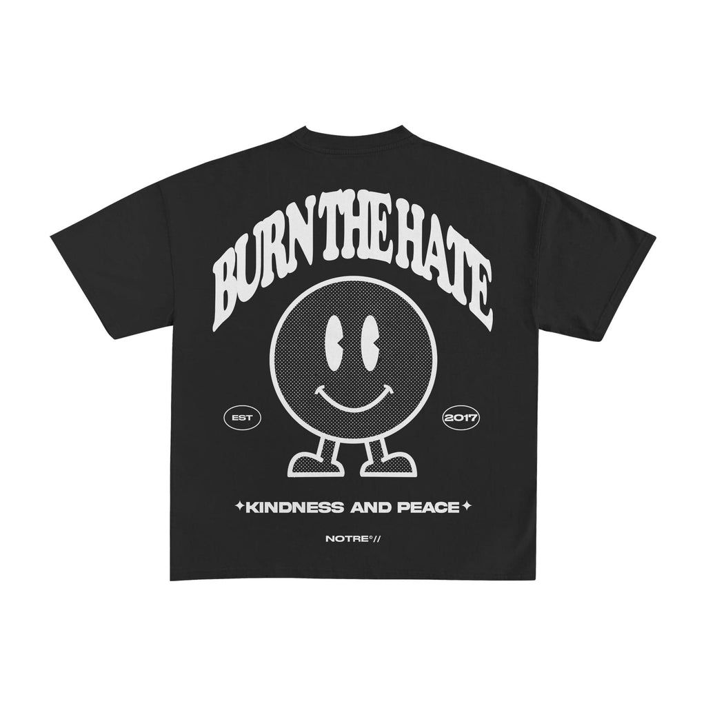 T-shirt Notre Burn The Hate - not for resale
