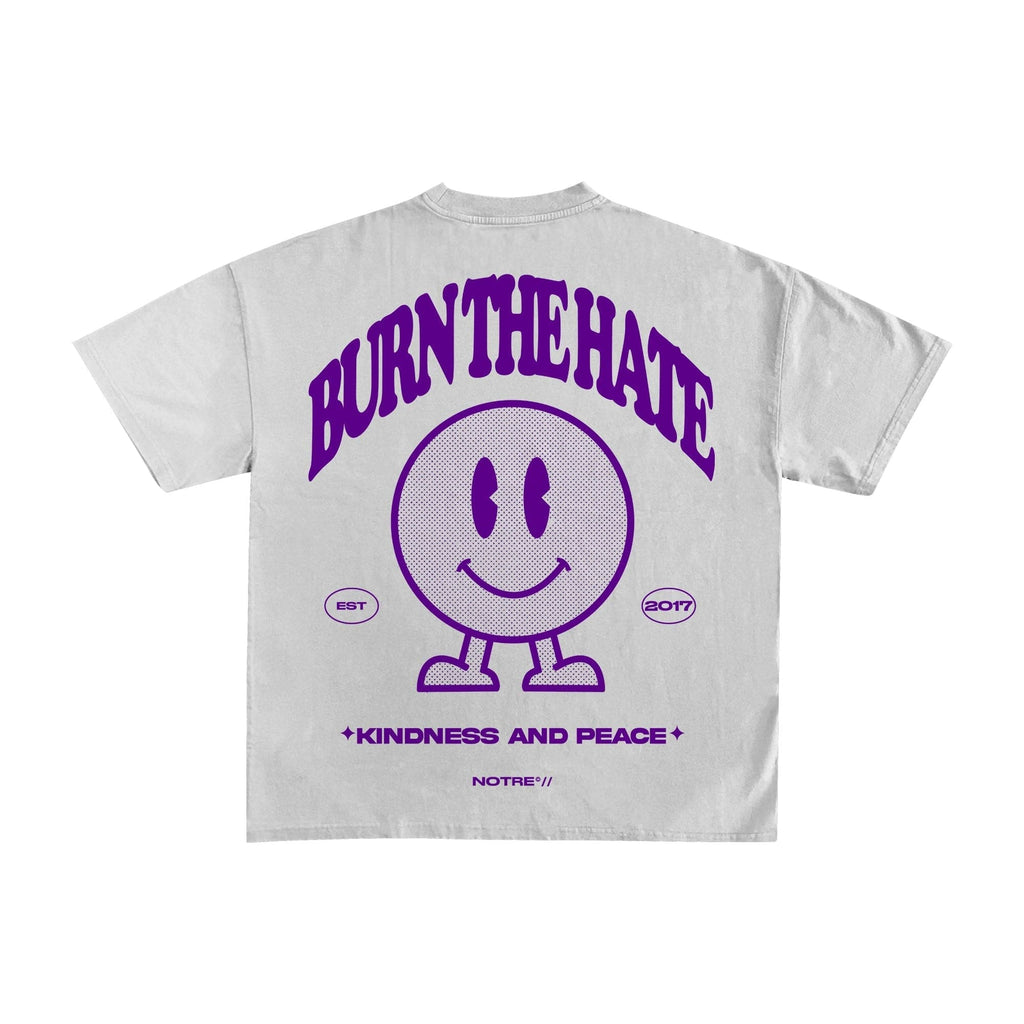 T-shirt Notre Burn The Hate - not for resale
